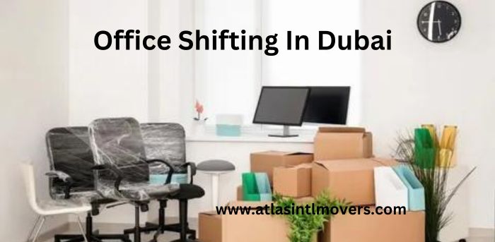 Office Shifting In Dubai